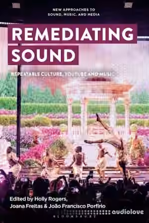 Remediating Sound: Repeatable Culture, YouTube and Music - Sample Pack Artwork