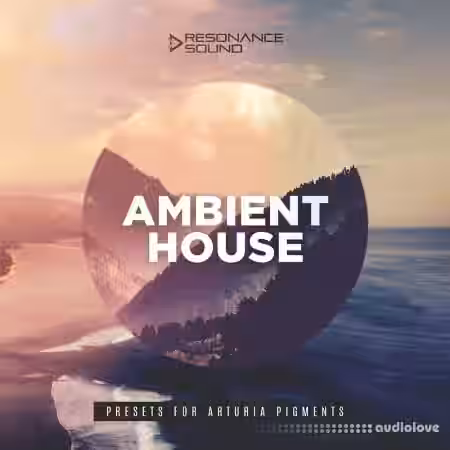 Resonance Sound Ambient House Presets For Pigments [Synth Presets] - Sample Pack Artwork