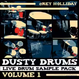 Rey Holliday Dusty Drums Live Sample Pack Vol.1 [WAV]