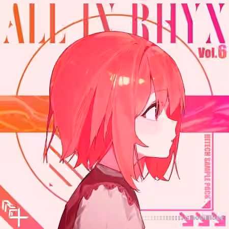 RHYX All In Rhyx Vol.6 [WAV, MiDi, DAW Templates] - Sample Pack Artwork