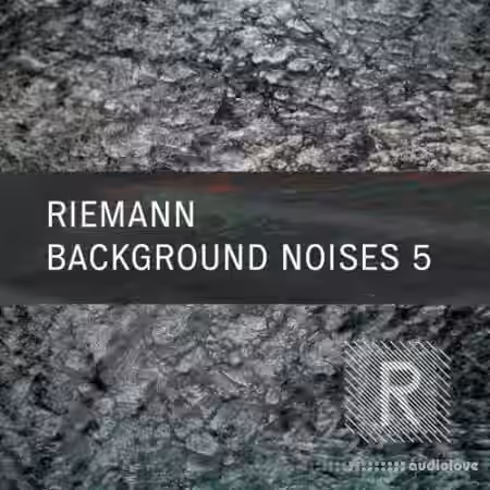 Riemann Kollektion Riemann Background Noises 5 [WAV] - Sample Pack Artwork