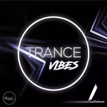 Roundel Sounds Trance Vibes Vol.1 [WAV, MiDi, Synth Presets, DAW Templates] - Sample Pack Artwork