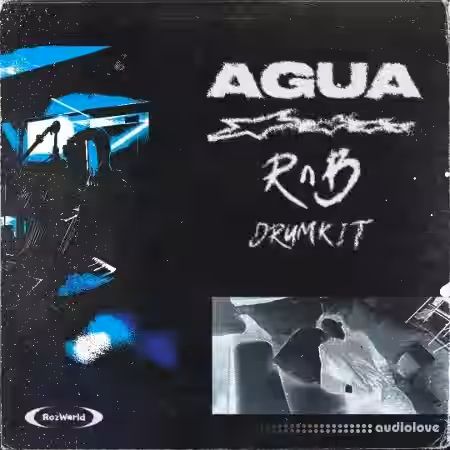 Rozbeatz Agua RnB (Drumkit) [WAV]