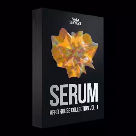 Sam Smyers Serum Afro House Collection Vol.1 [MiDi, Synth Presets] - Sample Pack Artwork