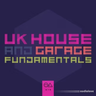 Sample Anatomy UK House and Garage Fundamentals [WAV, MiDi]