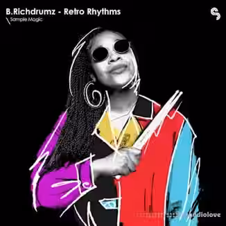 Sample Magic B.Richdrumz Retro Rhythms [WAV]