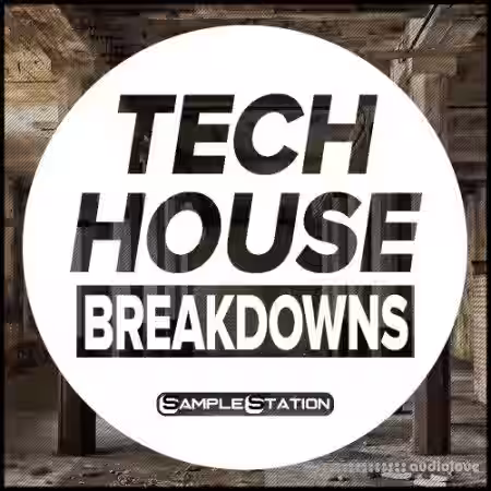 Sample Station Tech House Breakdowns [WAV] - Sample Pack Artwork