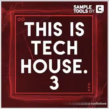 Sample Tools by Cr2 This is Tech House 3 [WAV, MiDi, Synth Presets] - Sample Pack Artwork