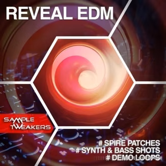 Sample Tweakers Reveal EDM Spire Patches [WAV, Synth Presets]