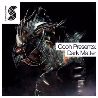 Samplephonics Cooh Presents Dark Matter [MULTiFORMAT]