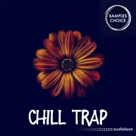 Samples Choice Chill Trap [WAV] - Sample Pack Artwork