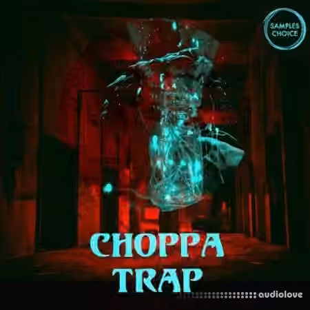 Samples Choice Choppa Trap [WAV] - Sample Pack Artwork