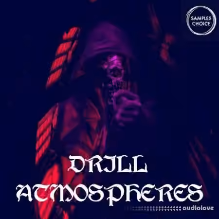 Samples Choice Drill Atmospheres [WAV] - Sample Pack Artwork