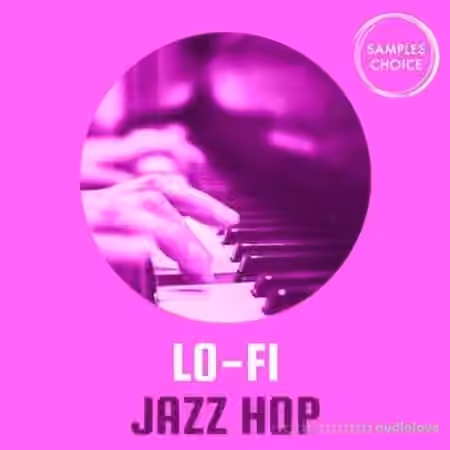 Samples Choice Lo-Fi Jazz Hop [WAV, MiDi] - Sample Pack Artwork
