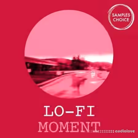 Samples Choice Lo-Fi Moment [WAV] - Sample Pack Artwork