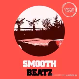Samples Choice Smooth Beatz [WAV]