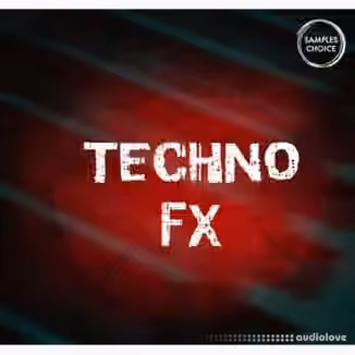 Samples Choice Techno FX [WAV]