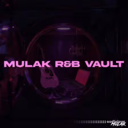 SamplesByMULAK The MULAK RnB Vault [WAV, MiDi, TUTORiAL] - Sample Pack Artwork