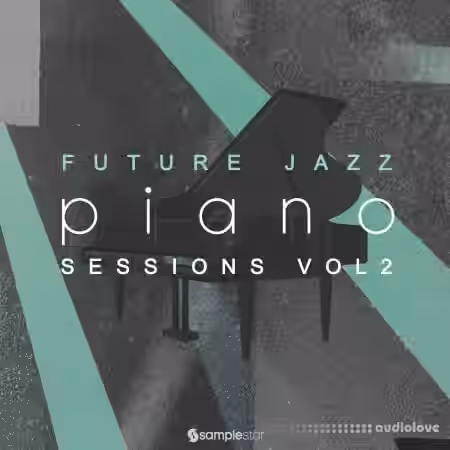 Samplestar Future Jazz Piano Sessions V2 [WAV, MiDi] - Sample Pack Artwork