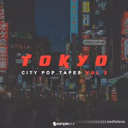 Samplestar Tokyo City Pop Tapes Vol 2 [WAV] - Sample Pack Artwork
