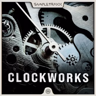 Sampletraxx Clockworks Vol.1 [WAV, KONTAKT]