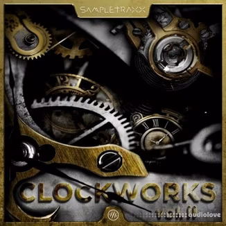 Sampletraxx Clockworks Vol.2 [WAV, KONTAKT]