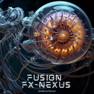 Sampletraxx Fusion Fx-Nexus [KONTAKT]