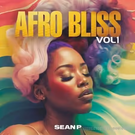 Sean P Afrobliss Vol 1 [WAV, MiDi] - Sample Pack Artwork