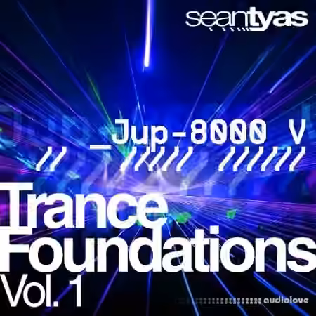 Sean Tyas Trance Foundations Vol.1 [Synth Presets] - Sample Pack Artwork