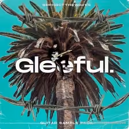 SephGotTheWaves Gleeful [WAV] - Sample Pack Artwork