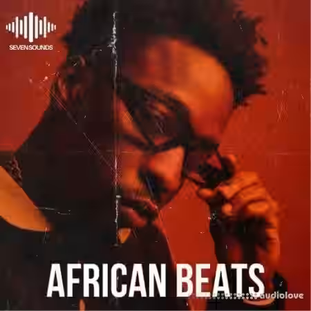 Seven Sounds African Beats [WAV] - Sample Pack Artwork