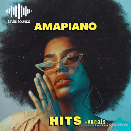 Seven Sounds Amapiano Hits [WAV] - Sample Pack Artwork