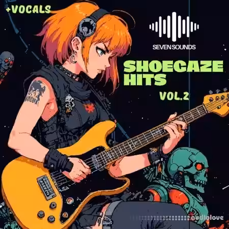 Seven Sounds Shoegaze Hits Vol 2 [WAV] - Sample Pack Artwork