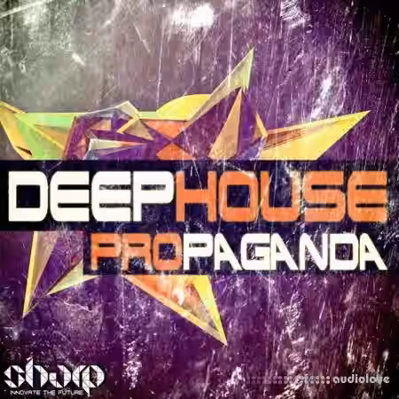 Sharp Deep House Propaganda [WAV, MiDi] - Sample Pack Artwork