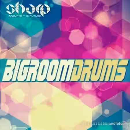 Sharp Studio Tools Bigroom Drums [WAV] - Sample Pack Artwork