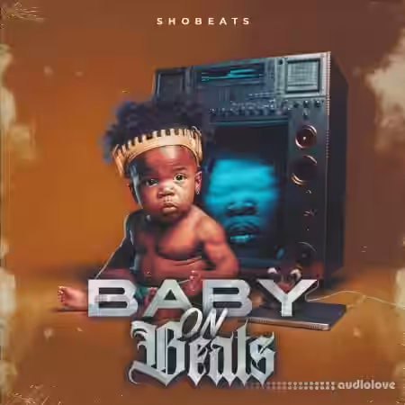 SHOBEATS Baby on Beats [WAV, MiDi] - Sample Pack Artwork