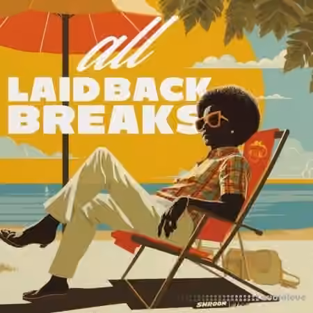Shroom All Laid Back Breaks [WAV] - Sample Pack Artwork