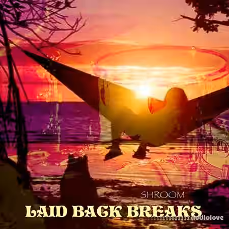 Shroom Laid Back Breaks [WAV] - Sample Pack Artwork