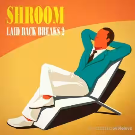 Shroom Laid Back Breaks Vol.2 [WAV] - Sample Pack Artwork