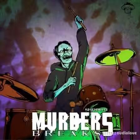 Shroom Murder Breaks 5 [WAV] - Sample Pack Artwork