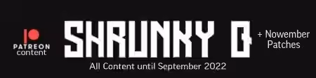 Shrunkyq Patreon Content September + Nowember Racks 2022 v1.0 [WAV, Synth Presets, DAW Templates] [WiN] - Sample Pack Artwork