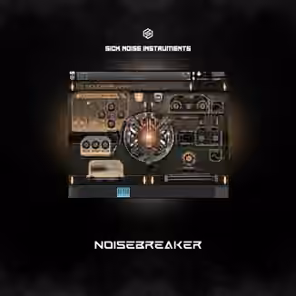 Sick Noise Instruments NoizeBreaker [KONTAKT]