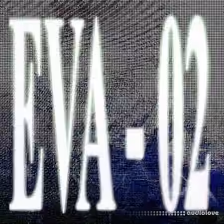 Sincere EVA-02 Drum Kit [WAV, Synth Presets] - Sample Pack Artwork