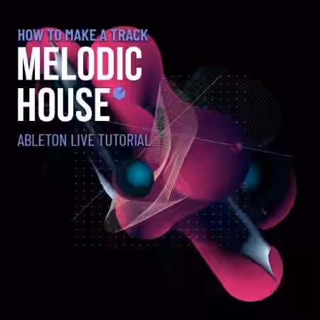 Sinee How to Make Melodic House [TUTORiAL] - Sample Pack Artwork