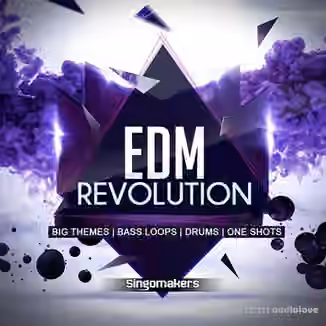 Singomakers EDM Revolution [WAV, MiDi, REX]