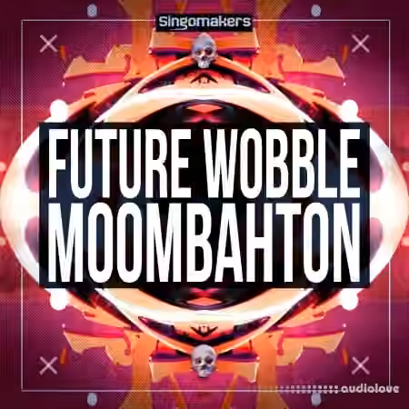 Singomakers Future Wobble and Moombahton [MULTiFORMAT]