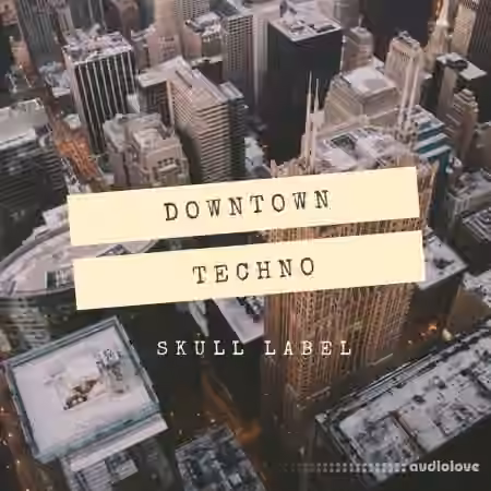 Skull Label DownTown Techno [WAV] - Sample Pack Artwork