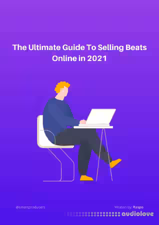 Smart Producers The Ultimate Guide To Selling Beats Online in 2021 - Sample Pack Artwork
