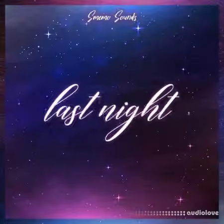 SMEMO Sounds Last Night [WAV, MiDi] - Sample Pack Artwork