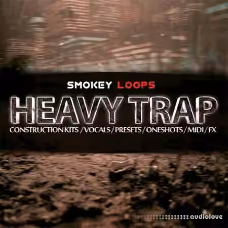 Smokey Loops Heavy Trap [WAV, MiDi, Synth Presets] - Sample Pack Artwork